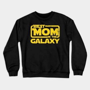 Best Mom in The Galaxy Crewneck Sweatshirt